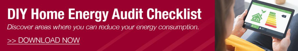 Download Our DIY Home Energy Audit Checklist